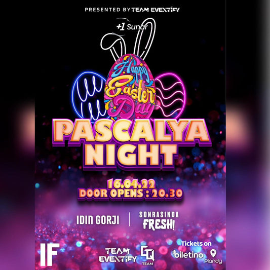 Pascalya Night - 16 Nisan 2022