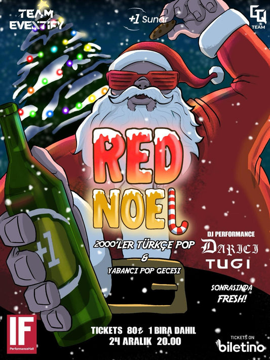 Red Noel - 24 Aralık 2021