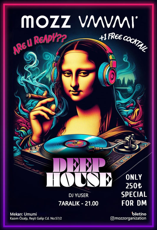Deep House- 7 Aralık 2023